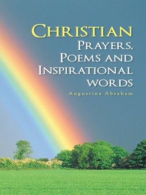 cover image of Christian Prayers, Poems And Inspirational Words